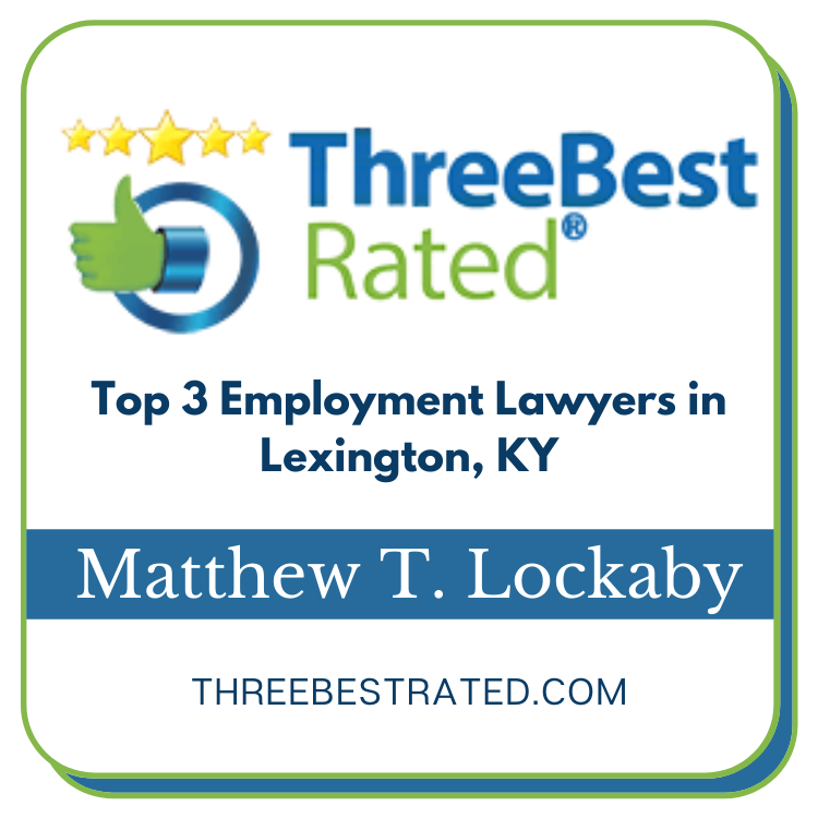 5 Stars | Three Best Rated | Top 3 Employment Lawyers in Lexington, KY | Matthew T. Lockaby | ThreeBestRated.com