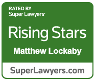 Rated by Super Lawyer Rising Star Matt Lockaby Badge